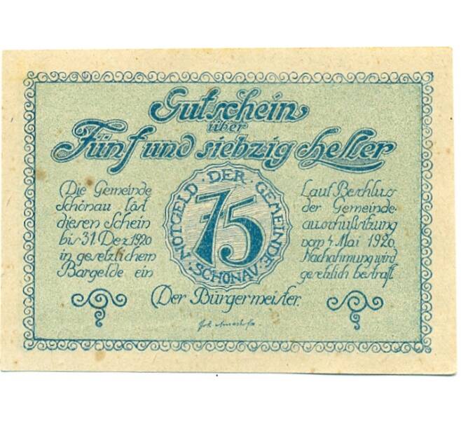 Банкнота 75 геллеров 1920 года Австрия — Шенау-им-Мюлькрайс (Нотгельд) (Артикул: B2-15497) — Фото №1