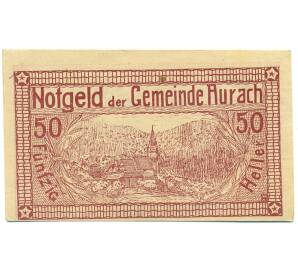 50 геллеров 1920 года Австрия — Аурах-ам-Хонгар (Нотгельд) — Фото №1