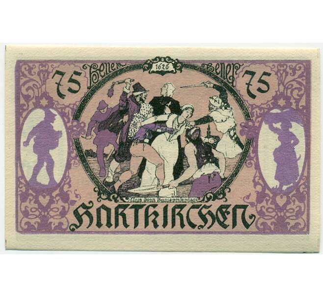 Банкнота 75 геллеров 1920 года Австрия — Харткирхен (Нотгельд) (Артикул: B2-15774) — Фото №1