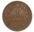 Монета 1 чентезимо 1867 года M Италия (Артикул: M2-91863) — Фото №1