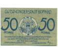 Банкнота 50 пфеннигов 1920 года Германия — Боппард (Нотгельд) (Артикул: K10-11354) — Фото №1