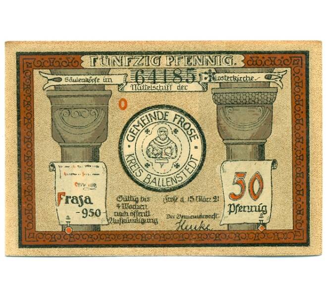 Банкнота 50 пфеннигов 1921 года Германия — Фрозе (Нотгельд) (Артикул: K10-11536) — Фото №1