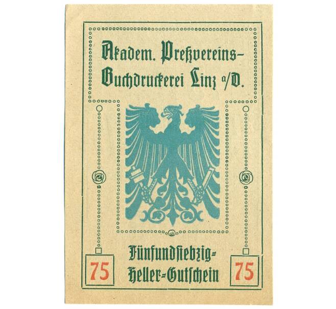 Банкнота 75 геллеров 1920 года Австрия — Линц-на-Дунае (Нотгельд) (Артикул: B2-16004) — Фото №1