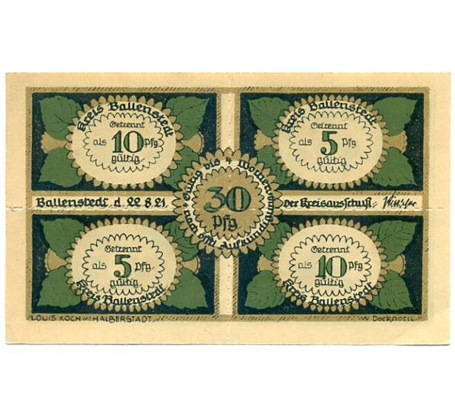 Банкнота 30 пфеннигов 1921 года Германия — Балленштедт (Нотгельд) (Артикул: K10-11794) — Фото №1