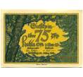Банкнота 75 пфеннигов 1922 года Германия — Кала (Нотгельд) (Артикул: K10-11857) — Фото №1