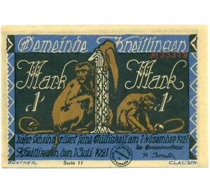 1 марка 1921 года Германия — Кнайтлинген (Нотгельд)