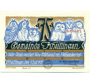 75 пфеннигов 1921 года Германия — Кнайтлинген (Нотгельд)