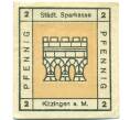 Банкнота 2 пфеннига 1920 года Германия — Китцинген (Нотгельд) (Артикул: K10-11961) — Фото №2