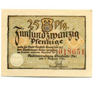 25 пфеннигов 1921 года Германия — Гласхютте (Нотгельд) — Фото №2