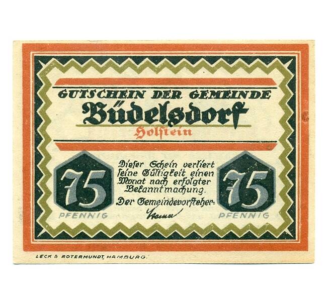 Банкнота 75 пфеннигов 1921 года Германия — Бюдельсдорф (Нотгельд) (Артикул: K10-12069) — Фото №1