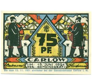 75 пфеннигов 1921 года Германия — Карлоу (Нотгельд) — Фото №1
