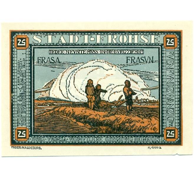 Банкнота 25 пфеннигов 1921 года Германия — Фрозе (Нотгельд) (Артикул: K10-12204) — Фото №1