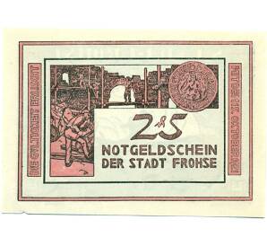 25 пфеннигов 1921 года Германия — Фрозе (Нотгельд) — Фото №2