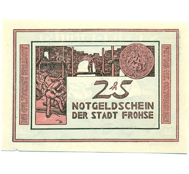 Банкнота 25 пфеннигов 1921 года Германия — Фрозе (Нотгельд) (Артикул: K10-12204) — Фото №2
