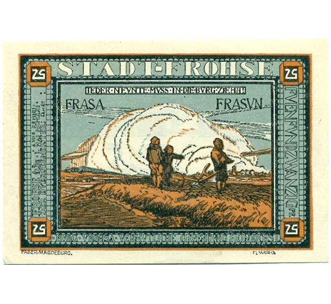 Банкнота 25 пфеннигов 1921 года Германия — Фрозе (Нотгельд) (Артикул: K10-12205) — Фото №1