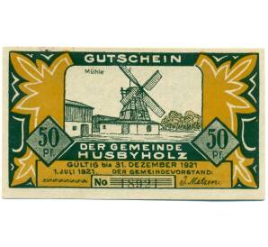 50 пфеннигов 1921 года Германия — Хусбихольц (Нотгельд) — Фото №1