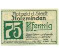 Банкнота 75 пфеннигов 1921 года Германия — Хольцминден (Нотгельд) (Артикул: K10-12297) — Фото №2