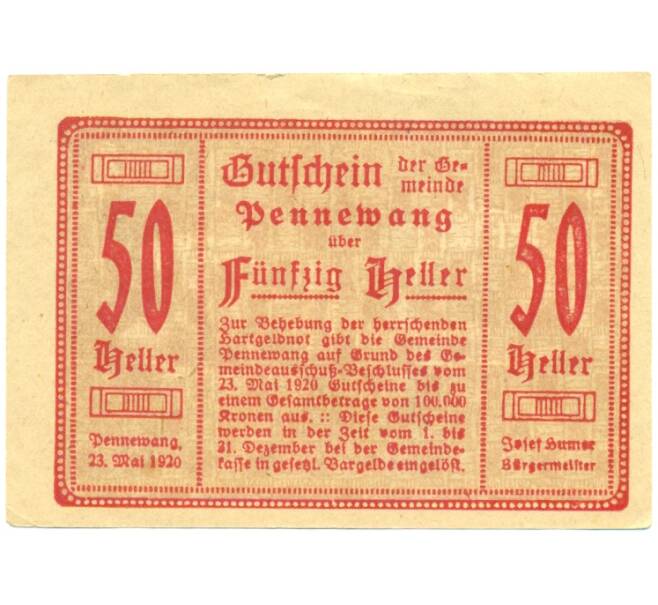 Банкнота 50 геллеров 1920 года Австрия — Пенневанг (Нотгельд) (Артикул: B2-16211) — Фото №1