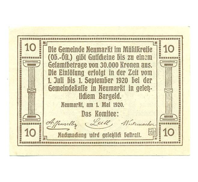 Банкнота 10 геллеров 1920 года Австрия — Ноймаркт-им-Мюлькрайс (Нотгельд) (Артикул: B2-16213) — Фото №2