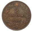 Монета 2 чентезимо 1900 года Италия (Артикул: M2-92000) — Фото №1