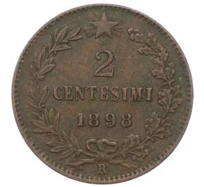 2 чентезимо 1898 года Италия — Фото №1