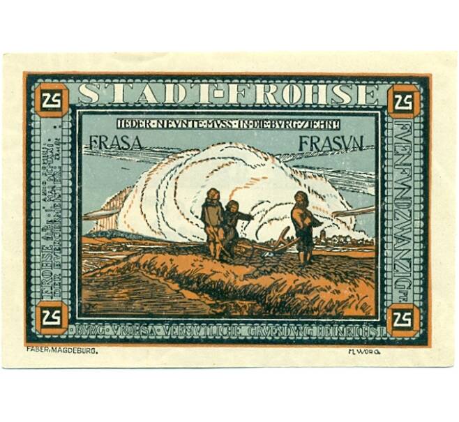 Банкнота 25 пфеннигов 1921 года Германия — Фрозе (Нотгельд) (Артикул: K10-12303) — Фото №2