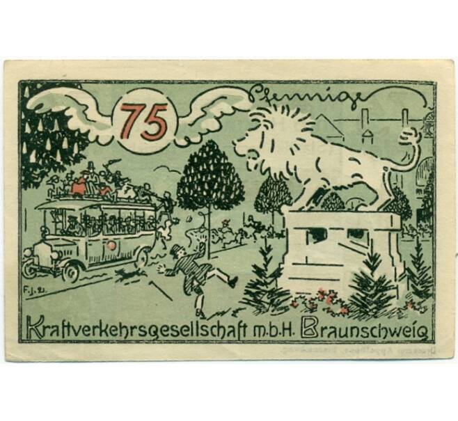 Банкнота 75 пфеннигов 1921 года Германия — Брауншвейг (Нотгельд) (Артикул: K10-12342) — Фото №1
