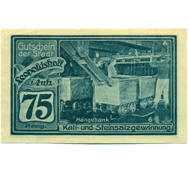 Банкнота 75 пфеннигов 1921 года Германия — Леопольдсхолл (Нотгельд) (Артикул: K10-12349) — Фото №1