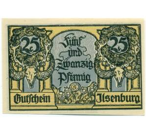 25 пфеннигов 1921 года Германия — Ильзенбург (Нотгельд) — Фото №1