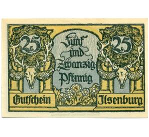 25 пфеннигов 1921 года Германия — Ильзенбург (Нотгельд) — Фото №1