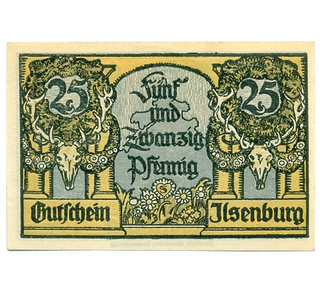 Банкнота 25 пфеннигов 1921 года Германия — Ильзенбург (Нотгельд) (Артикул: K10-12352) — Фото №1