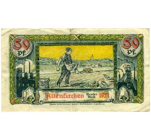 50 пфеннигов 1921 года Германия — Альтенкирхен-Вестервальд (Нотгельд) — Фото №1