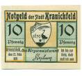 Банкнота 10 пфеннигов 1921 года Германия — Кранихфельд (Нотгельд) (Артикул: K10-12389) — Фото №1