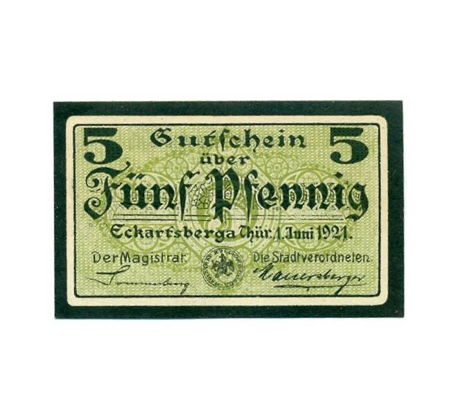 Банкнота 5 пфеннигов 1921 года Германия — Эккартсберга (Нотгельд) (Артикул: K10-12402) — Фото №1
