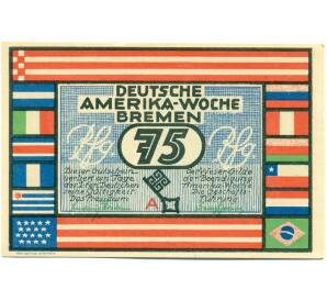 75 пфеннигов 1923 года Германия — Бремен (Нотгельд) — Фото №1