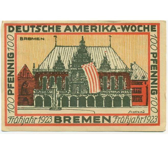 Банкнота 100 пфеннигов 1923 года Германия — Бремен (Нотгельд) (Артикул: K10-12412) — Фото №2