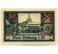 Банкнота 50 пфеннигов 1921 года Германия — Бад-Дрибург (Нотгельд) (Артикул: K10-12429) — Фото №2