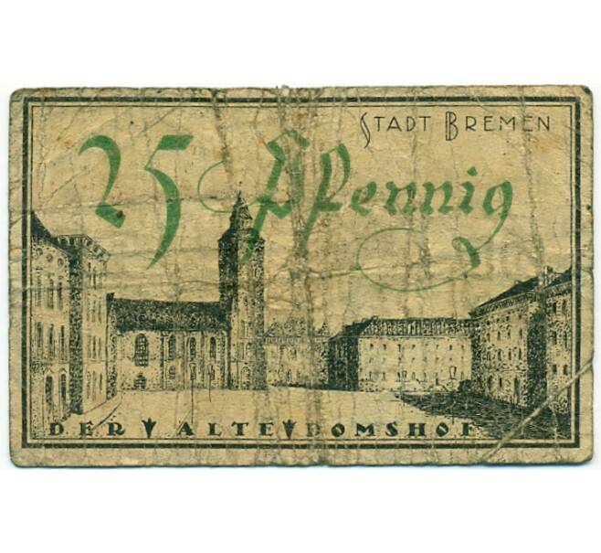 Банкнота 25 пфеннигов 1921 года Германия — Бремен (Нотгельд) (Артикул: K10-12452) — Фото №2