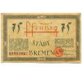 Банкнота 75 пфеннигов 1921 года Германия — Бремен (Нотгельд) (Артикул: K10-12455) — Фото №2