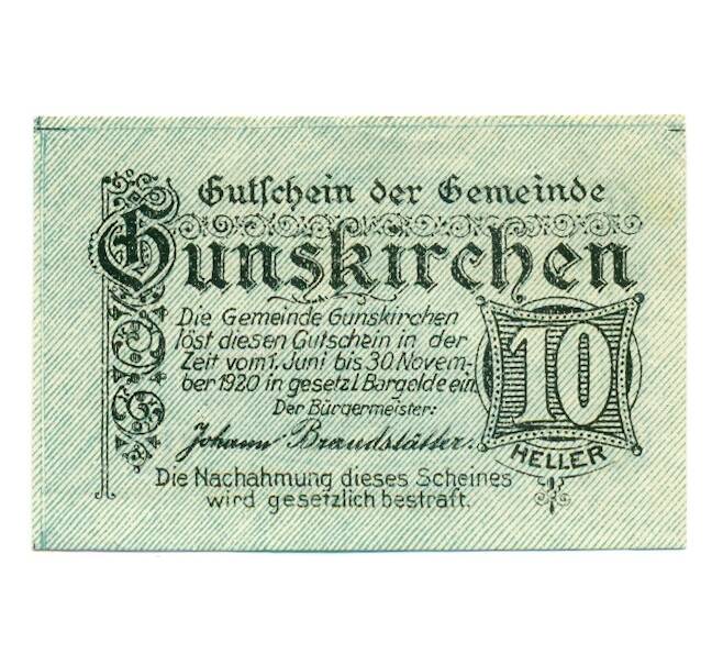 Банкнота 10 геллеров 1920 года Австрия — Гунскирхен (Нотгельд) (Артикул: B2-16312) — Фото №1