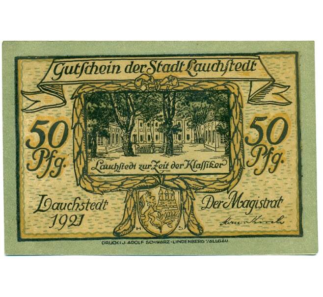 Банкнота 50 пфеннигов 1921 года Германия — Лаухштедт (Нотгельд) (Артикул: K10-12553) — Фото №2