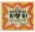 Банкнота 10 пфеннигов 1921 года Германия — Хахенбург (Нотгельд) (Артикул: K10-12626) — Фото №1