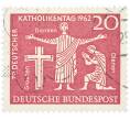 Почтовая марка 20 пфеннигов 1962 года Западная Германия (ФРГ) «79-й Католический день в Ганновере» (Артикул: T11-36691) — Фото №1