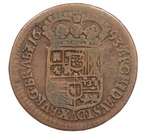 1 лиард 1693 года Испанские Нидерланды — Брабант — Фото №1