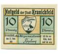 Банкнота 10 пфеннигов 1921 года Германия — Кранихфельд (Нотгельд) (Артикул: K10-12688) — Фото №1