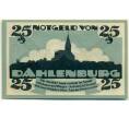 Банкнота 25 пфеннигов 1920 года Германия — Даленбург (Нотгельд) (Артикул: K10-12697) — Фото №2