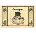 Банкнота 100 пфеннигов 1921 года Германия — Глатц (Нотгельд) (Артикул: K10-12747) — Фото №1