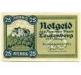 Банкнота 25 пфеннигов 1921 года Германия — Лойтенберг (Нотгельд) (Артикул: K10-12763) — Фото №1