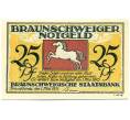 Банкнота 25 пфеннигов 1921 года Германия — Брауншвейг (Нотгельд) (Артикул: K10-12775) — Фото №1