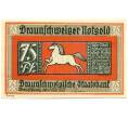 Банкнота 75 пфеннигов 1921 года Германия — Брауншвейг (Нотгельд) (Артикул: K10-12779) — Фото №1